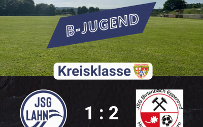 B2 der JSG LAHN unterliegt in einem kampfbetonten Spiel der JSG Birlenbach knapp mit 1:2